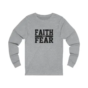 Faith Over Fear Long Sleeve Tee