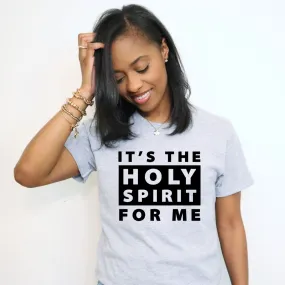 It's The Holy Spirit Short Sleeve Tee