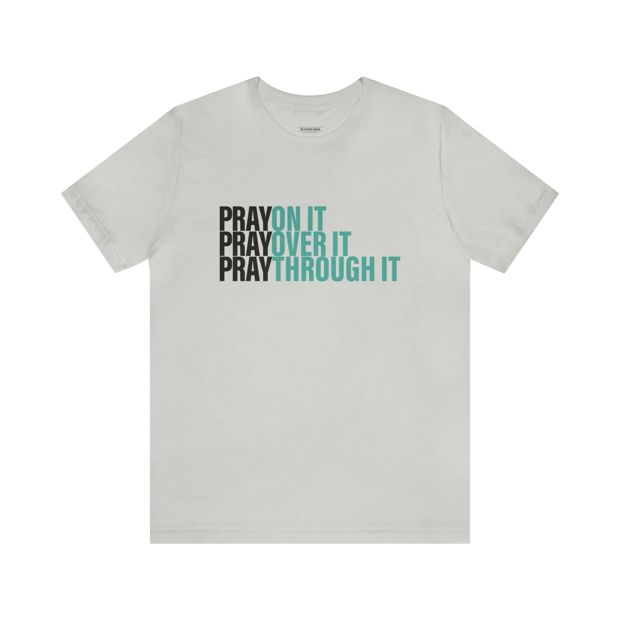 Pray Pray Pray Short Sleeve Tee